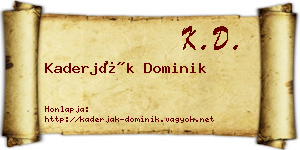 Kaderják Dominik névjegykártya